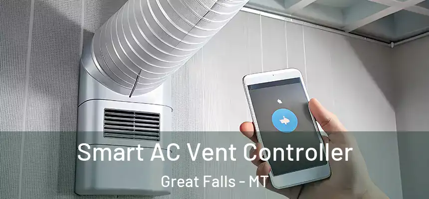  Smart AC Vent Controller Great Falls - MT
